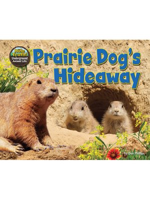 cover image of Prairie Dog's Hideaway